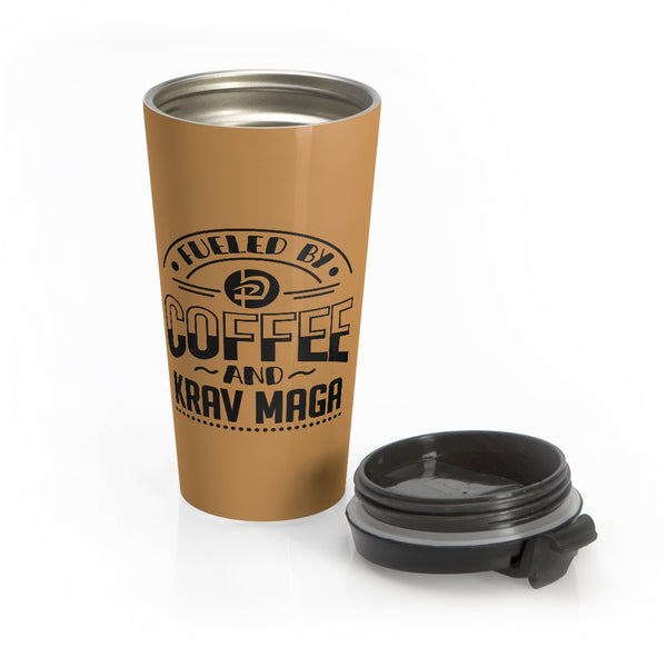 Fueled By Coffee And Krav Maga Original Stainless Steel Travel Mug