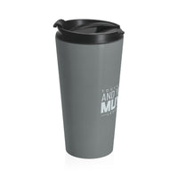 Touch My Coffee And Your First Muay Thai Lesson Is Free Stainless Steel Travel Mug