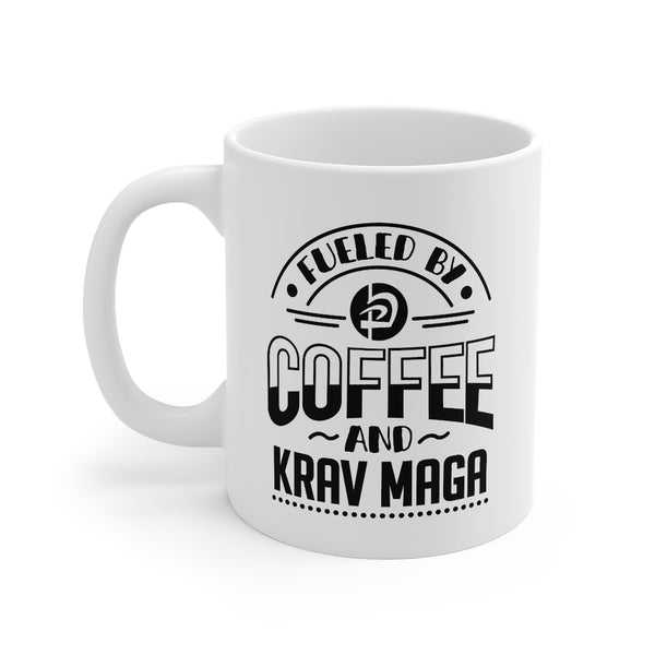 Fueled By Coffee And Krav Maga 11oz White Mug