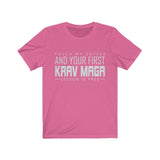 Touch My Coffee And Your First Krav Maga Lesson Is Free Original T-Shirt